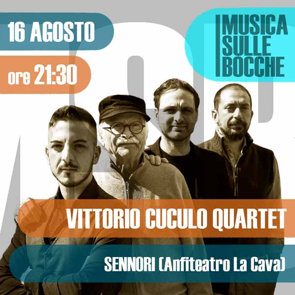 Vittorio Cuculo Quartet | Sennori