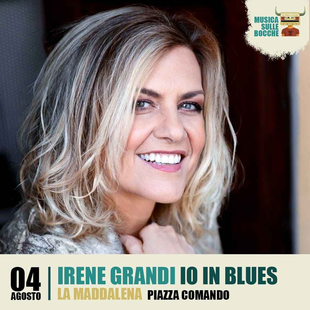 Irene Grandi - Io in Blues | La Maddalena